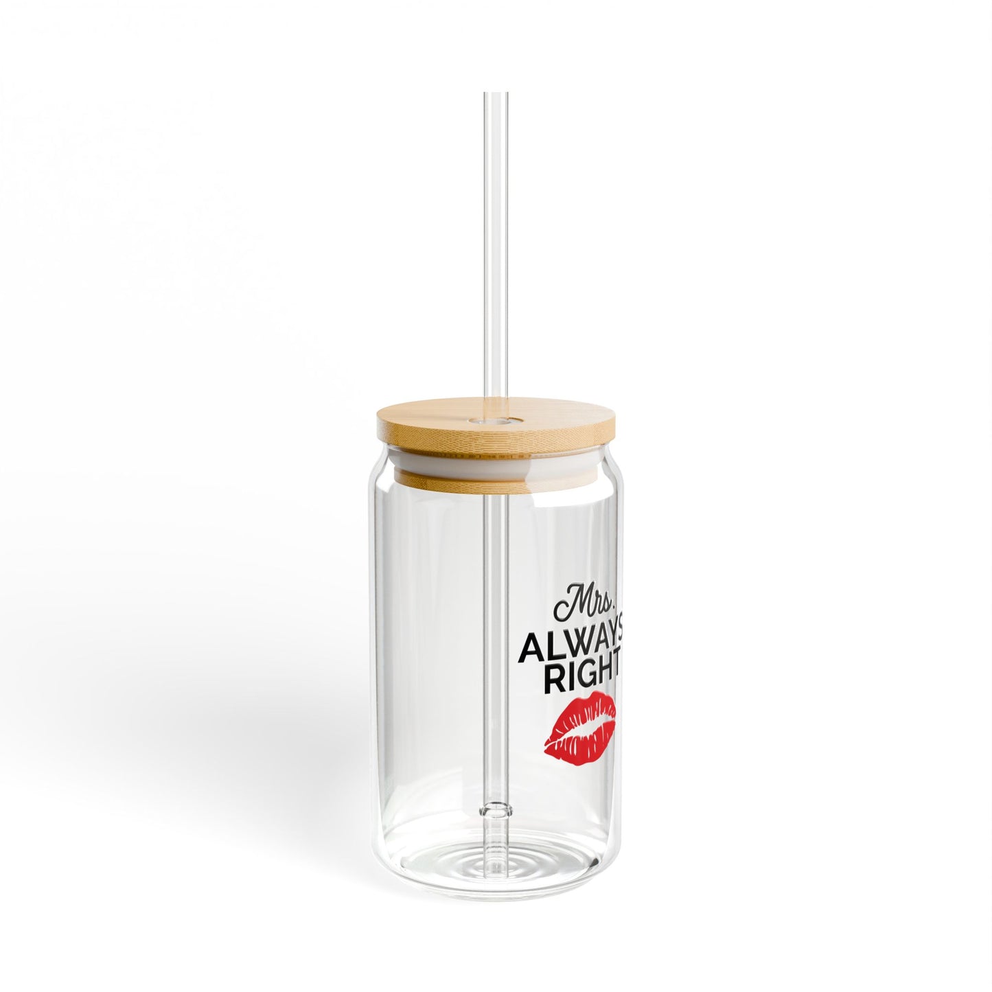 Mrs. Always Right Sipper Glass, 16oz