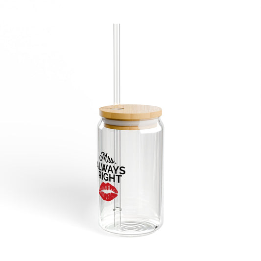 Mrs. Always Right Sipper Glass, 16oz